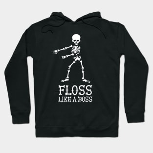 Floss like a Boss dance flossing dance skeleton Hoodie